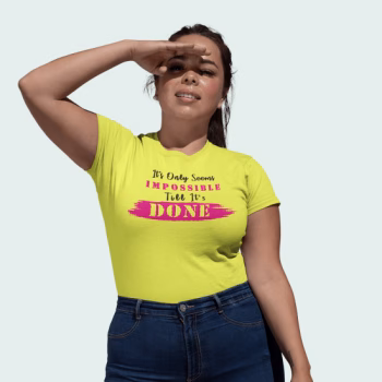 Seems Impossible Till It's Done - T-shirt By Noma Family