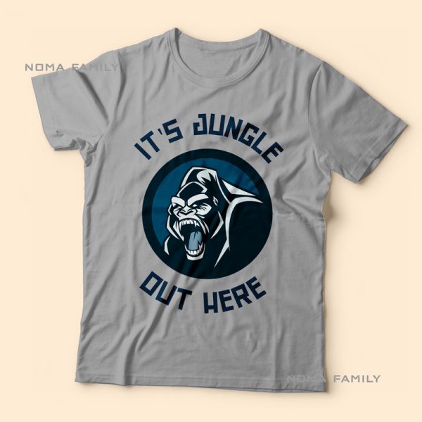 It’s Jungle Out Here Tshirt